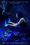 The Blue Witch - Kevis Hendrickson