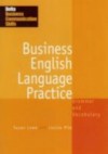 Business English Language Practice - Susan Lowe, Louise Pile