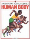 The Young Scientist Book of the Human Body - Susan Meredith, Ann Goldman, Iain Ashman