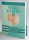 Who Knew II (Over 15,000 Tips, Secrets, Facts and Quick Fixes to Make Your Life Easier, Your Home Cleaner, and Your Food Test Better) - Jeanne Bossolina, Bruce Lubin Lubin