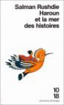 Haroun Et La Mer Des Histoires - Salman Rushdie