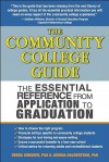 The Community College Guide: The Essential Reference from Application to Graduation - Joshua Halberstam, Joshua Halberstam