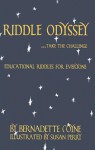 Riddle Odyssey: Take the Challenge: Educational Riddles for Everyone - Bernadette Coyne, Susan Perry