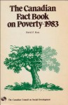 The Canadian Fact Book on Poverty: 1979 - Donald M. Caskie