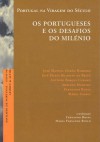 Portugal na Viragem do Século - os portugueses e os desafios do milénio - Fernando Rosas, Maria Fernanda Rollo