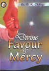 Divine Favor and Mercy - Dr. D. K. Olukoya