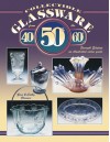 Collectible Glassware from the 40s, 50s, 60s - Gene Florence, Cathy Florence