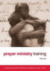 Prayer Ministry Training Manual - Alpha USA