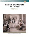 Franz Schubert - 100 Songs: The Vocal Library - Franz Schubert