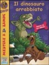 Il dinosauro arrabbiato. Scooby-Doo! - James Gelsey