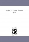 Poems, by Thomas Buchanan Read. - Michigan Historical Reprint Series