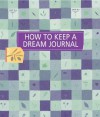 How to Keep a Dream Journal - Diana Rosen