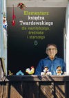 Elementarz księdza Twardowskiego dla najmłodszego średniaka i starszego - Jan Twardowski