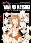 Yami No Matsuei. Ostatni synowie ciemności, Tom 11 (Yami No Matsuei, #11) - Yoko Matsushita, Aleksandra Watanuki, Magdalena Malinowska