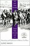 We Eat the Mines and the Mines Eat Us: Dependency and Exploitation in Bolivian Tin Mines - June C. Nash