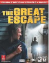 The Great Escape (Prima's Official Strategy Guide) - Eric Mylonas