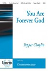 You Are Forever God - Pepper Choplin