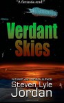 Verdant Skies (Volume 1) - Steven Lyle Jordan