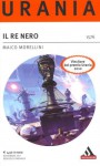 Il re nero - Maico Morellini