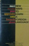 New Ways To Learn A Foreign Language - Robert A. Hall Jr.