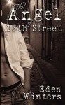 The Angel of 13th Street - Eden Winters