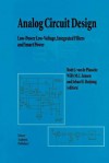 Analog Circuit Design: Low-Power Low-Voltage, Integrated Filters and Smart Power - Rudy J. van de Plassche, Willy M.C. Sansen, Johan Huijsing