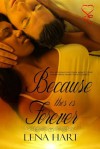 Because This Is Forever - Lena Hart