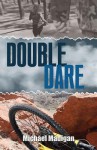 Double Dare - Michael Madigan