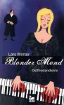 Blonder Mond (Ulf Norden #1) - Lars Winter