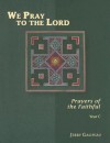 We Pray to the Lord: Prayers of the Faithful, Year C [With CDROM] - Jerry Galipeau