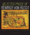 Selected Prose of Heinrich von Kleist - von Kleist, Heinrich, Peter Wortsman