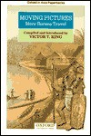 Moving Pictures: More Borneo Travel (Oxford In Asia Paperbacks) - Victor T. King
