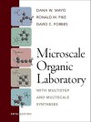 Microscale Organic Laboratory: With Multistep and Multiscale Syntheses - Mayo, Ronald Pike, David Forbes