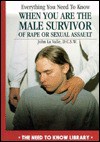 Everything You Need to Know When You Are the Male Survivor of Rape or Sexual Assault - John La Valle