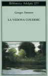 La vedova Couderc - Georges Simenon, Edgardo Franzosini