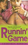 Runnin' Game - Courtney Parker