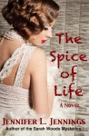 The Spice of Life - Jennifer L. Jennings