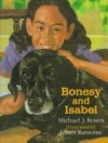 Bonsey and Isabel - Michael J. Rosen, James E. Ransome, James Ransome