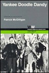 Yankee Doodle Dandy - Patrick McGilligan