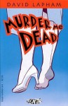 Murder Me Dead - David Lapham