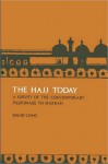 Hajj Today, The - David Long