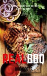 Real BBQ : 50 Great Recipes to Become A Pitmaster - Bob Scott