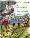 O víle Amálce a žabce Márince - Václav Čtvrtek