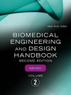 Biomedical Engineering and Design Handbook, Volume 2 eBook - Myer Kutz