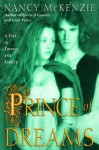 Prince of Dreams: A Tale of Tristan and Esyllte - Nancy McKenzie