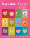 Darkside Zodiac in Love - Stella Hyde