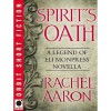 Spirit's Oath (The Legend of Eli Monpress, #0.5) - Rachel Aaron