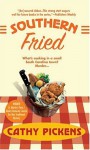 Southern Fried (Southern Fried Mysteries featuring Avery Andrews) - Cathy Pickens