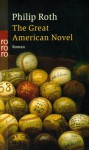 The Great American Novel - Philip Roth