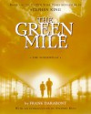 The Green Mile: The Screenplay - Frank Darabont, Stephen King